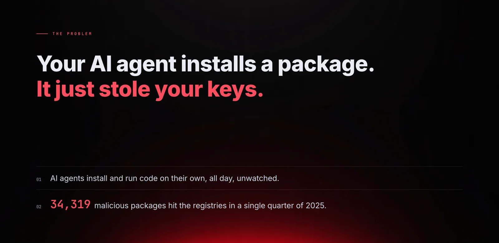 Title card: your AI agent installs a package, it just stole your keys — 34,319 malicious packages hit the registries in a single quarter of 2025.